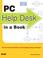 Cover of: PC Help Desk in a Book: The Do-it-Yourself Guide to PC Troubleshooting and Repair
