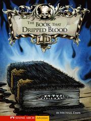Cover of: The Book That Dripped Blood | Michael Dahl