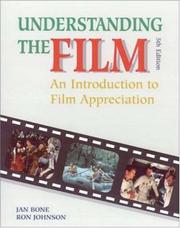 Cover of: Understanding the film by Jan Bone