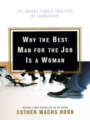 Cover of: Why the Best Man for the Job Is a Woman by Esther Wachs Book