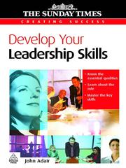 Cover of: Develop Your Leadership Skills