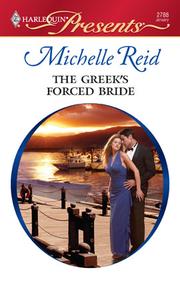 The Greek's forced bride by Michelle Reid
