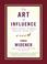 Cover of: The Art of Influence