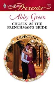 Cover of: Chosen as the Frenchman's Bride by Abby Green