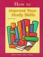 Cover of: How to improve your study skills by Marcia J. Coman