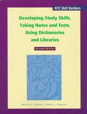 Cover of: Developing study skills, taking notes and tests, using dictionaries and libraries by Marcia J. Coman
