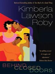 Cover of: Behind Closed Doors by Kimberla Lawson Roby