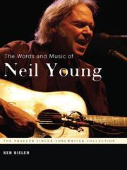 Cover of: The words and music of Neil Young