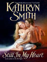 Cover of: Still in My Heart by Kathryn Smith