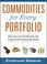 Cover of: Commodities for Every Portfolio
