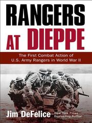 Cover of: Rangers at Dieppe by James DeFelice, Jim Defelice, James DeFelice