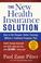 Cover of: The New Health Insurance Solution