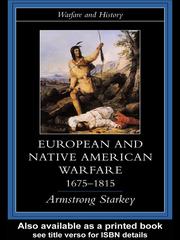 Cover of: European and Native American Warfare 1675-1815 by Armstrong Starkey