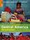 Cover of: The Rough Guide to Central America On a Budget