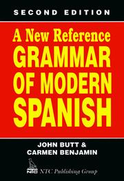 Cover of: A new reference grammar of modern Spanish by John Butt