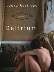 Cover of: Delirium by Laura Restrepo