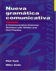 Cover of: Nueva gramática comunicativa / A Communicative Grammar Worktext With Written and Oral Practice by Phil Turk, Mike Zollo