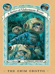 Cover of: The Grim Grotto by Lemony Snicket