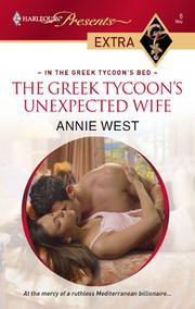 Cover of: The Greek Tycoon's Unexpected Wife by Annie West