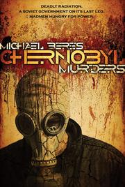 Cover of: Chernobyl Murders by Michael Beres, Michael Beres