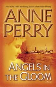 Cover of: Angels in the Gloom by Anne Perry