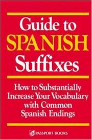 Cover of: Guide to Spanish Suffixes