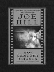 Cover of: 20th Century Ghosts by Joe Hill, Joe Hill