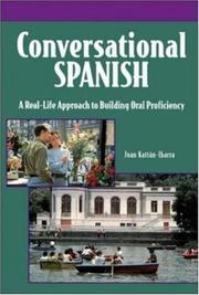 Cover of: Conversational Spanish: a real-life approach to building oral proficiency