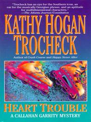 Cover of: Heart Trouble by Kathy Hogan Trocheck