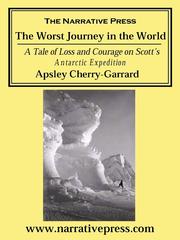 Cover of: The Worst Journey in the World by Apsley Cherry-Garrard