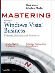 Cover of: Mastering Windows Vista Business | Mark Minasi