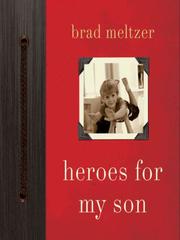 Cover of: Heroes for My Son by Brad Meltzer