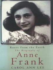 Cover of: Roses from the Earth by Carol Ann Lee