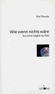 Cover of: Wie wenn nichts wäre/Sco scha nüglia nu füss