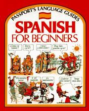 Cover of: Spanish for Beginners (Passport's Language Guides) by John Shackell