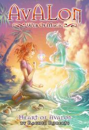 Cover of: The Heart of Avalon (Avalon Quest for Magic) by 