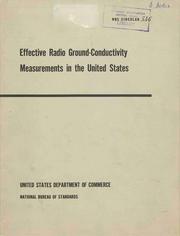 Cover of: Effective radio ground-conductivity measurements in the United States by R. S. Kirby