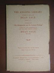 The  angling library formed by the late Dean Sage