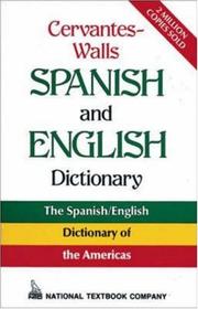 Cover of: Cervantes-Walls Spanish and English dictionary: Spanish-English, English-Spanish