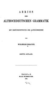 Cover of: Abriss der althochdeutschen Grammatik: Mit Berücksichtigung des Altsächsischen