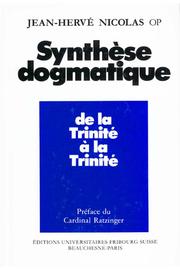 Cover of: Synthèse dogmatique. by J.-H Nicolas