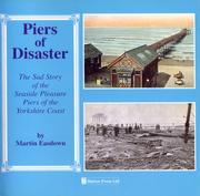 Piers of Disaster by Martin Easdown