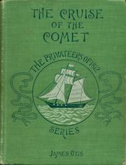 The cruise of the Comet by James Otis Kaler