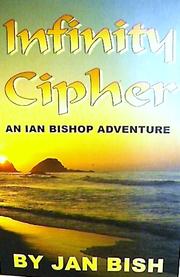 Cover of: Infinity Cipher: An Ian Bishop Adventure