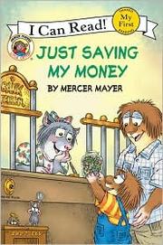 Just Saving My Money (Little Critter) by Mercer Mayer