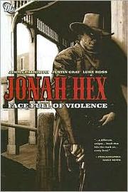 Cover of: Jonah Hex Vol. 1 by Justin Gray & Jimmy Palmiotti