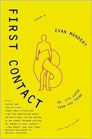 Cover of: First contact, or, It's later than you think