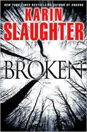 Cover of: Broken by Karin Slaughter