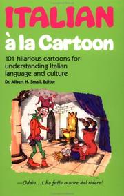 Cover of: Italian à la cartoon by edited by Albert H. Small with the assistance of Maurizio Fontana.