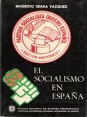 El Socialismo en España by Modesto Seara Vázquez